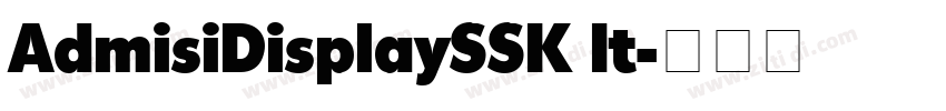 AdmisiDisplaySSK It字体转换